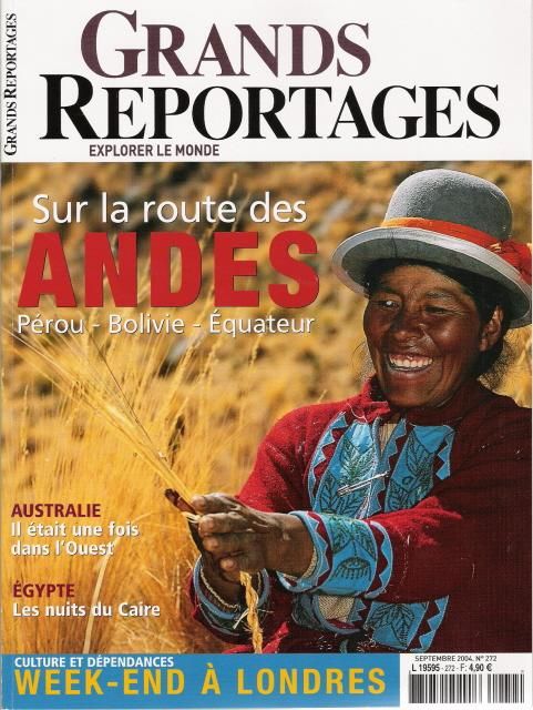 Grands Reportage N° 272 : Sur La Route Des Andes