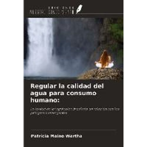 Regular La Calidad Del Agua Para Consumo Humano: