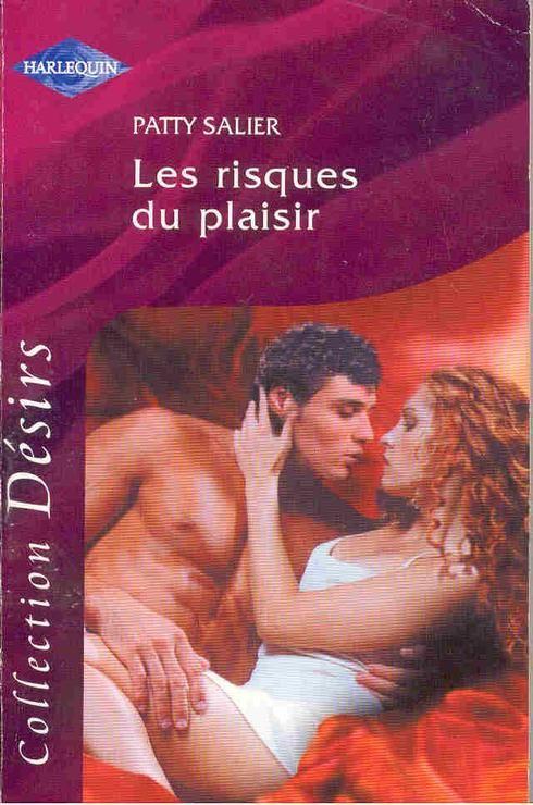 Les Risques Du Plaisir