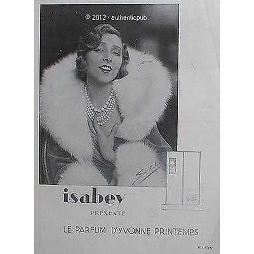 Publicite Papier Ancienne Parfum Isabey Pour Yvonne Printemps