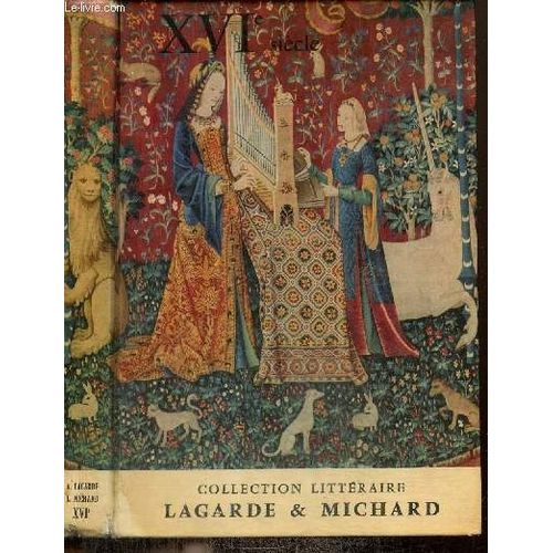 Xvie Siècle - Les Grands Auteurs Français Du Programme (Collection Textes Et Littérature, Tome Ii)