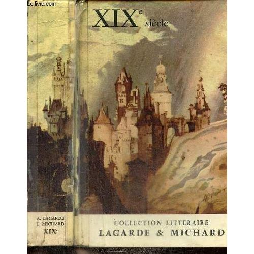 Xixe Siècle - Les Grands Auteurs Français Du Programme (Collection Textes Et Littérature, Tome V)
