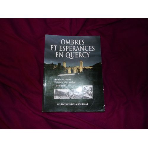 Ombres Et Espérances En Quercy
