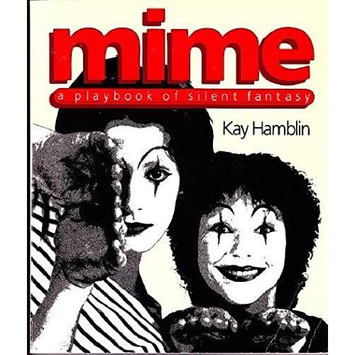 Mime: A Playbook Of Silent Fantasy