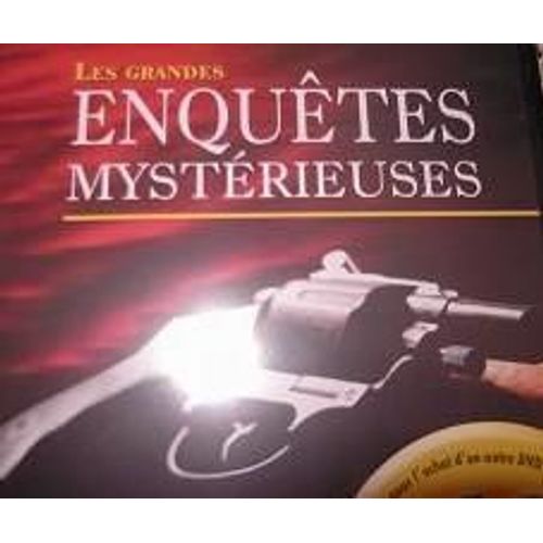 Les Grandes Enquêtes Mystérieuses