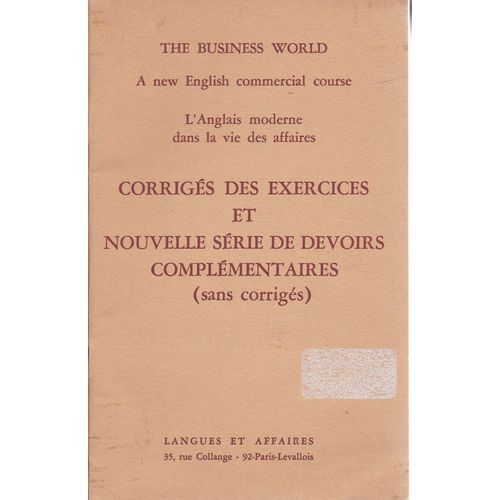 The Business World, A New English Commercial Course (Avec 4 Disques Microssillons 25cm 33trs)