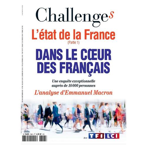 Challenges N°708 : L'état De La France, Dans Le Coeur Des Français