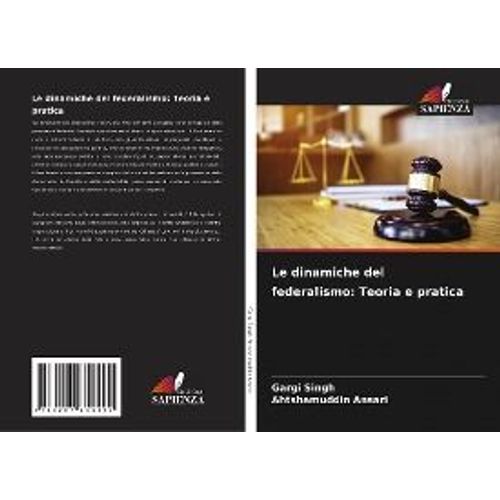 Le Dinamiche Del Federalismo: Teoria E Pratica