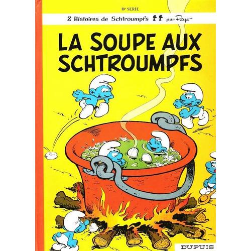 La Soupe Aux Schtroumpfs