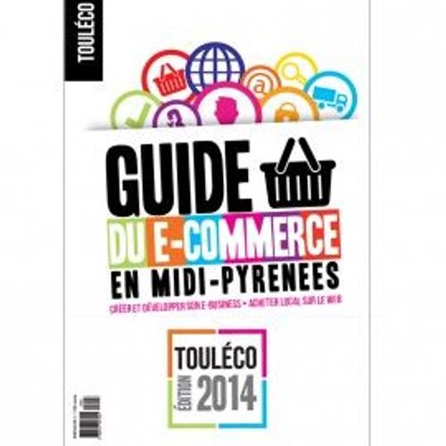 Touléco - Guide Du E-Commerce En Midi-Pyrénées