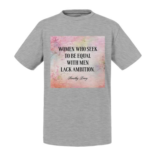 T-Shirt Enfant Timothy Leary Women Ambition Citation Inspirante Motivation