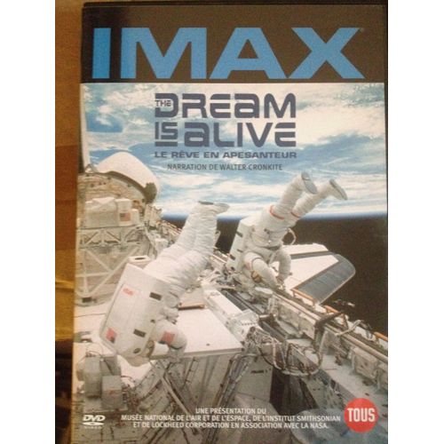 Le Rêve En Apesanteur "The Dream Is Alive - Imax