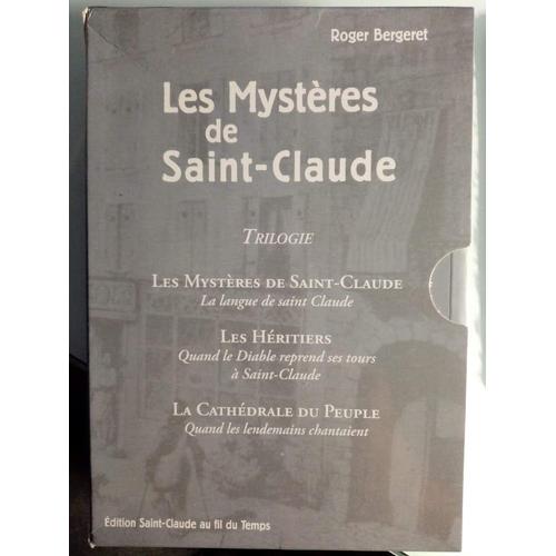 Les Mystéres De Saint-Claude