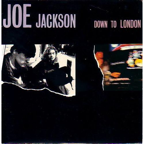Down To London - You Can T Get What You Want
