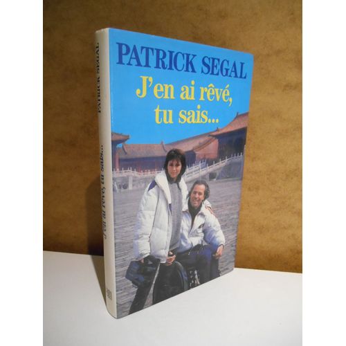 J'en Ai Rêvé Tu Sais / Patrick Segal / Réf64194