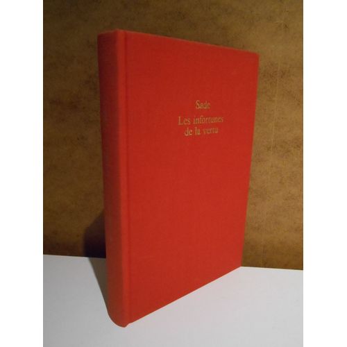 Les Infortunes De La Vertu / D.A.F. De Sade / Réf64259