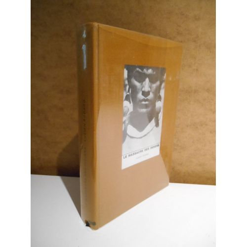 Le Massacre Des Indiens / Lucien Bodard / Réf64283