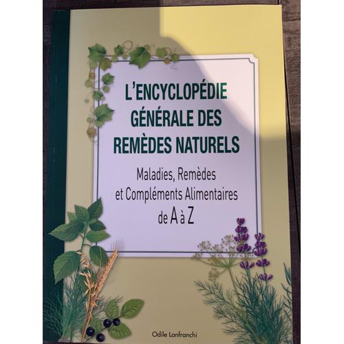 L'encyclopédie Générale Des Remèdes Naturels