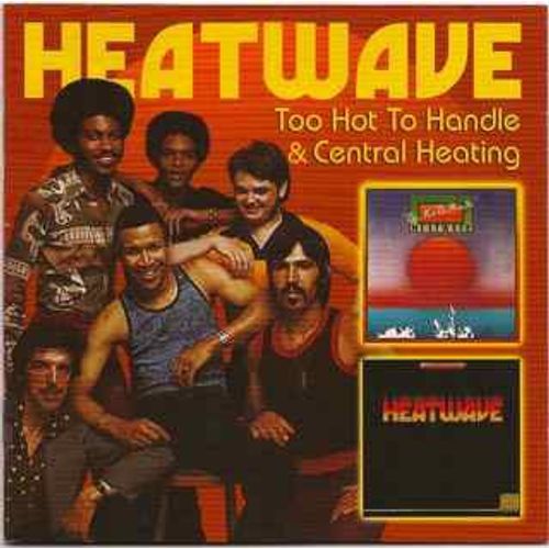 Too Hot To Handle & Central Heating
