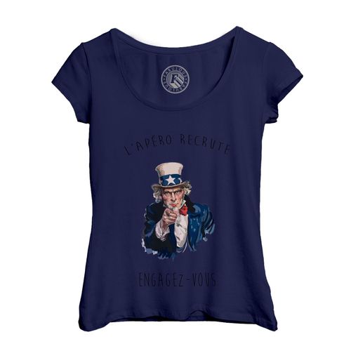 T-Shirt Femme Col Echancré L'apero Recrute Engagez Vous Oncle Sam Parodie Humour