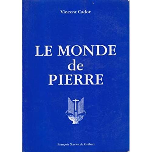 Le Monde De Pierre