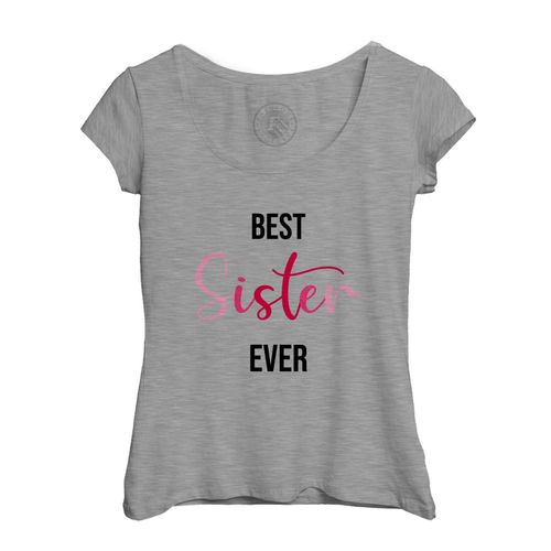 T-Shirt Femme Col Echancré Best Sister Ever Meilleure Soeur Rose