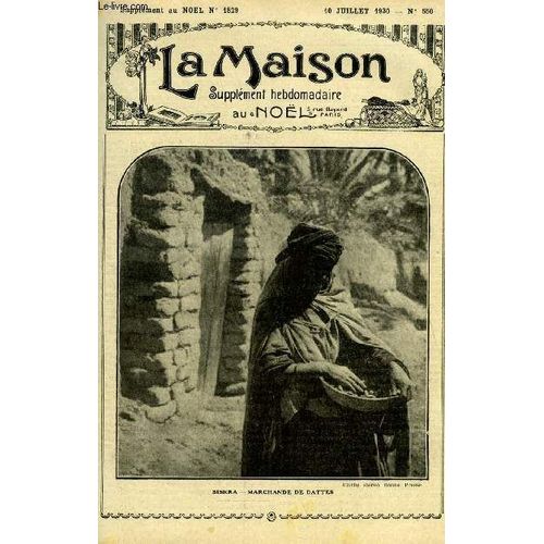 La Maison N° 550 - L Ame De L Étoile Par S. Coubé, La Femme, Gardienne De La Tradition Par Ad. Goutay, A La Fenêtre Par Jeanne Aznavour, Marie Béatrice D Este Et De Modène, Seconde Femme De Jacques Ii(...)