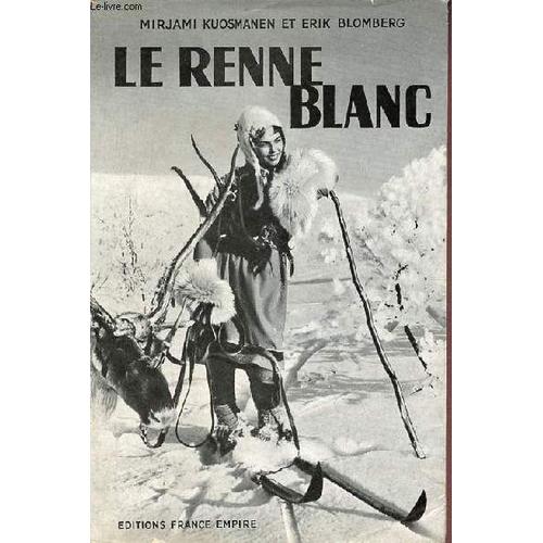 Le Renne Blanc - Envoi De Michel-Claude Touchard.