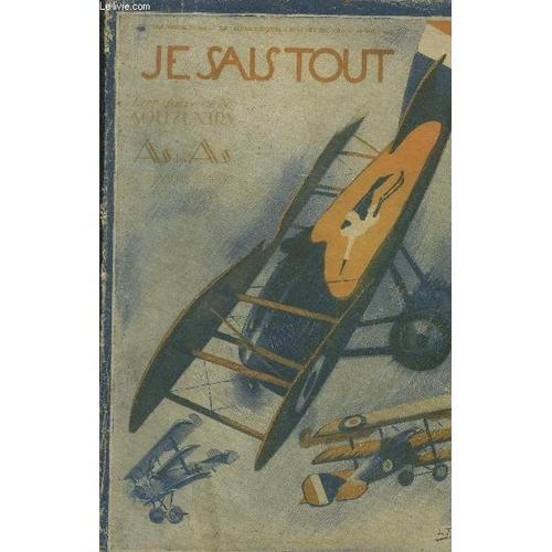 Je Sais Tout N°153 : 15 Aout 1918.Le Général Gouraud, Frontispice. Les Énergies Françaises. Le Blason Des Aigles, Poème D André Mailfert. Quelques Souvenirs Des As Des Alliés Et De Leurs Adversaires(...)