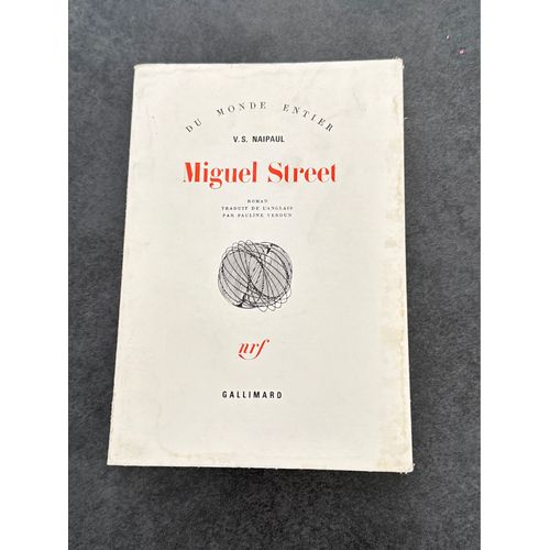 Du Monde Entier V.S. Naipaul Miguel Street Gallimard 