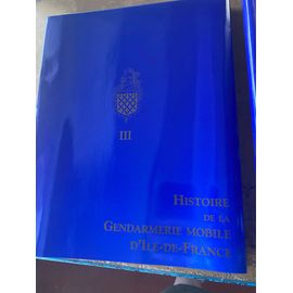 Trilogie Coffret Histoire Gendarmerie Française 
