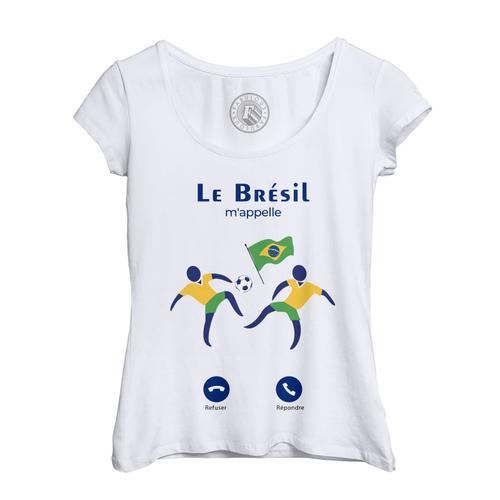 T-Shirt Femme Col Echancré Le Brésil M'appelle Foot Culture Voyage