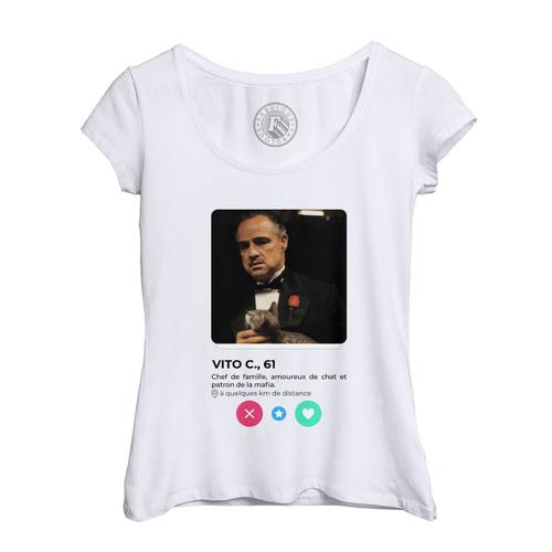 T-Shirt Femme Col Echancré Vito Corleone Parrain Mafia Réseau Social Rencontre Amour