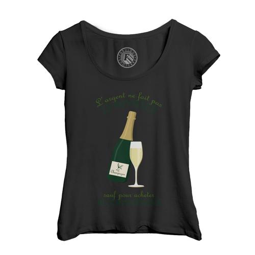 T-Shirt Femme Col Echancré Champagne - L'argent Ne Fait Pas Le Bonheur Lifestyle Luxe