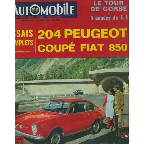 L Automobile N° 236 : 204 Peugeot . Coupe Fiat 850