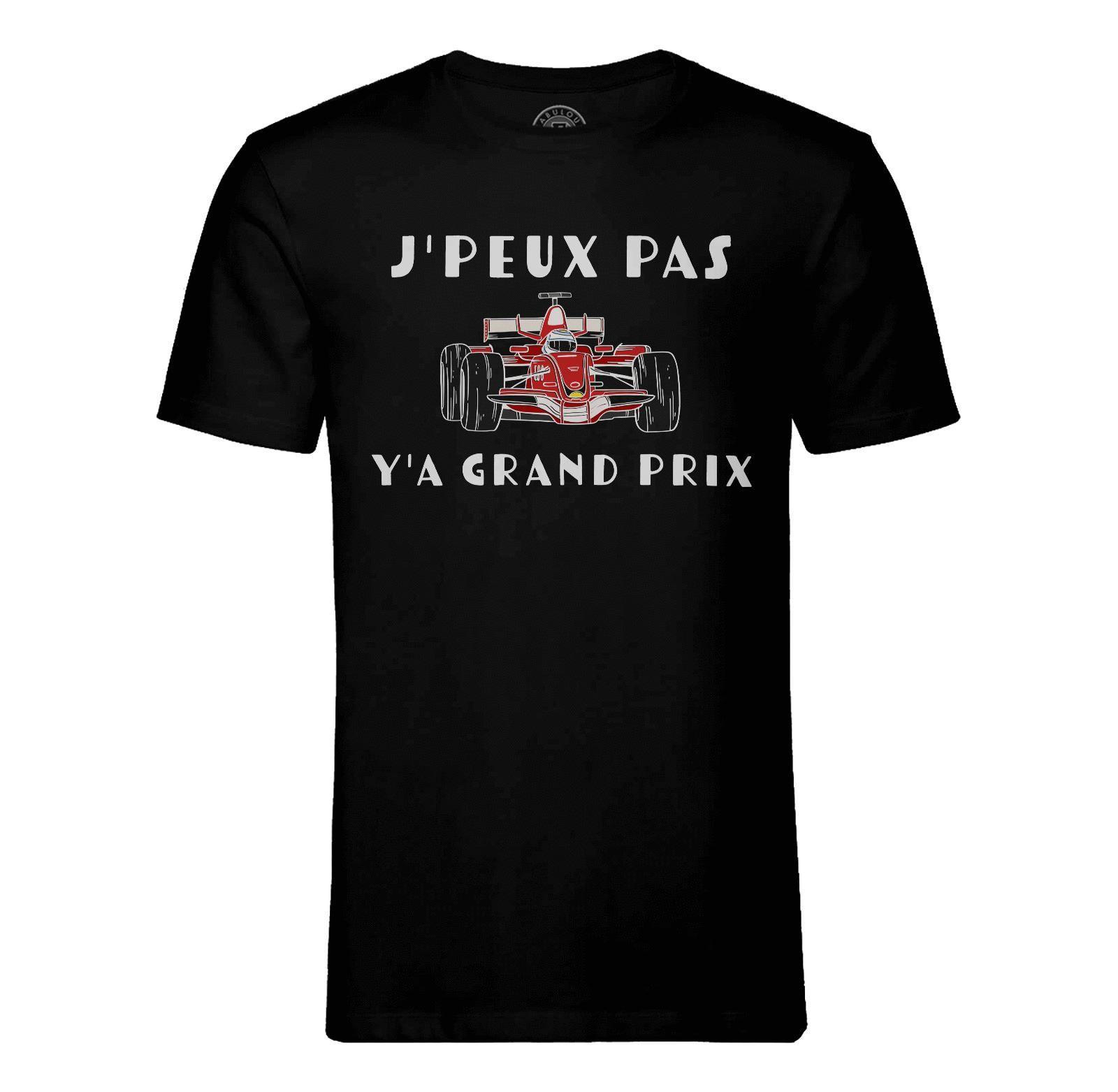 T-shirt Homme Col Rond J'Peux Pas Y'a Grand Prix Formule 1 F1