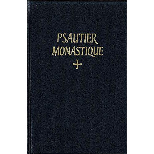 Psautier Monastique Latin-Français - Selon La Règle De Saint Benoît & Les Autres Schémas Approuvés, Noté En Chant Grégorien Par Les Moines De Solesmes