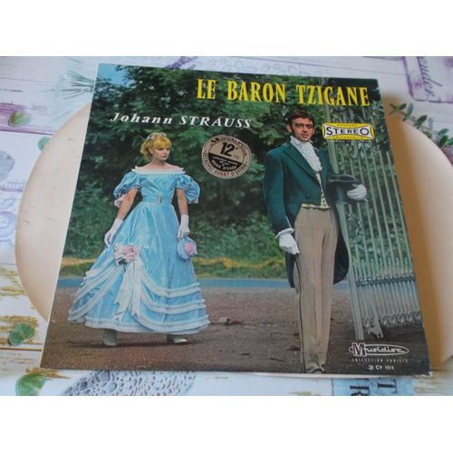 33 Tour Le Baron Tzigane De J.Strauss Version Francaise