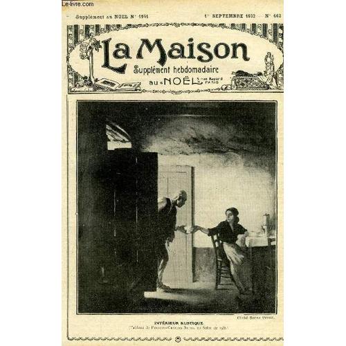 La Maison N° 662 - Septembre Par Dominique, Devoirs D Hier Et D Aujourd Hui (Suite) Par E. Favier, Les Familles Sacerdotales (Fin) Par Mgr Hurault, Les Frères De Saint Jean De Dieu (Fin) Par E. Vesco(...)