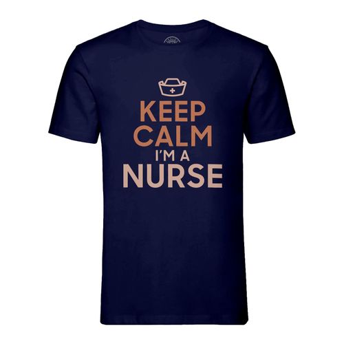 T-Shirt Homme Col Rond Keep Calm I'm A Nurse Parodie Métier Job Infirmière
