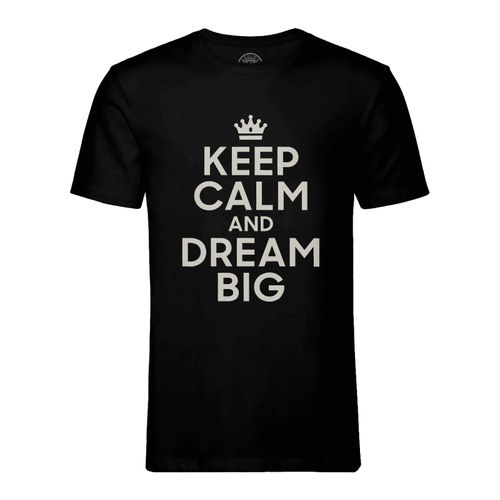 T-Shirt Homme Col Rond Keep Calm And Dream Big Reve Angleterre