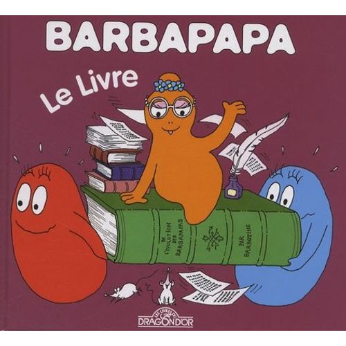 Barbapapa - Le Livre