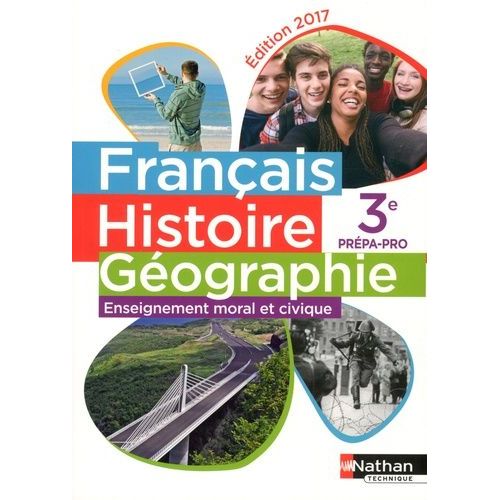 Français Histoire Géographie Enseignement Moral Et Civique 3e Prépa-Pro