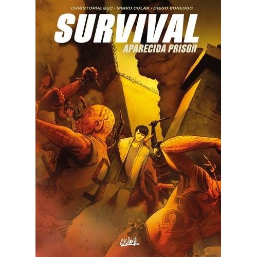Survival Tome 2 - Aparecida Prison
