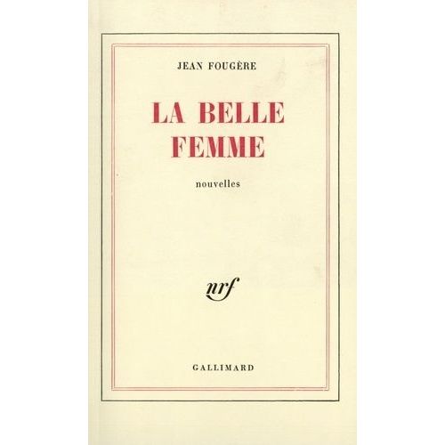 La Belle Femme - Nouvelles