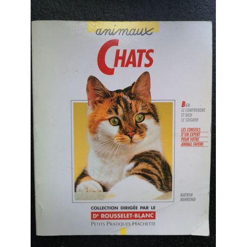 Chats, Docteur Rousselet-Blanc