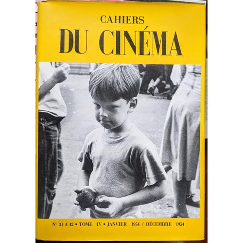 Cahiers Du Cinema Tome Iv N°31 À 42