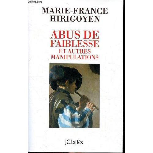 Abus De Faiblesse Et Autres Manipulations