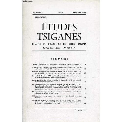 Etudes Tsiganes N°4 18e Année Décembre 1972 - Janci Aj Kisjanci Récit De Kolja Recueilli Et Traduit Par Jean-Claude Delion - À Propos D Un Centenaire Théophile Gautier Et Les Tsiganes Par François De(...)