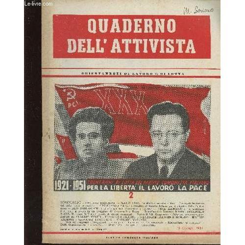 Quaderno Dell Attivista, N°2, 15 Gennaio 1951 : Le Elezioni Amministrative, Par Mario Osti - I Cittadini Di Genova Lottano Per Il Rispetto Della Costitudella Pace Al Lavoro In Un Caseggiato Di(...)